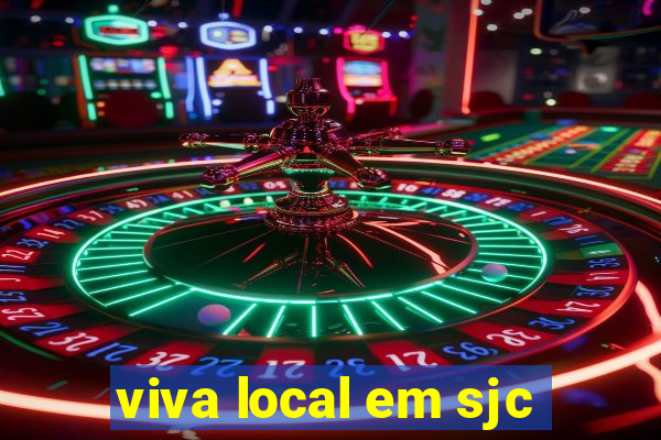 viva local em sjc